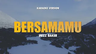 bersamamu wizz baker karaoke lagu timur populer 2024 karaoke no vocal