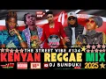 Lagu DJ BUNDUKI THE STREET VIBE #134 KENYAN REGGAE MIX FT BAFU CHAFU, C. MATETE, WYRE, NAZIZI, LAVOSTI