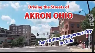 Streets of Akron OH - Top 10 most Dangerous City in Ohio