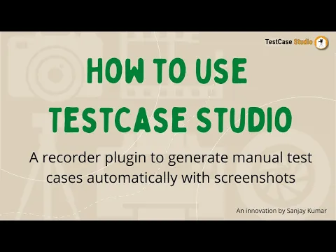 How to record test cases using TestCase Studio? - SelectorsHub