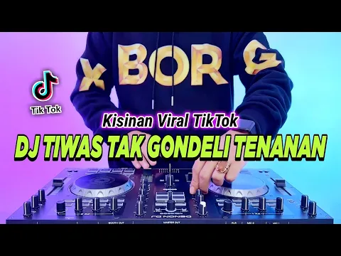 Download MP3 DJ TIWAS TAK GONDELI TENANAN - KISINAN REMIX FULL BASS VIRAL TIKTOK TERBARU 2023