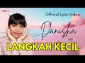 Lagu Danisha - Langkah Kecil (Official Lyric Video)