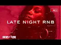 Download Lagu Bedroom Playlist R\u0026B Slow Jams - Late Night Soul RnB Mix