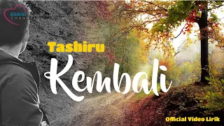 tashiru kembali official video lirik 