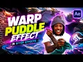 After effect tutorial warppuddle effect