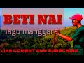 Download Lagu Beti Nai ho lagu manggarai ,keren banget