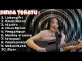 Download Lagu Dinda Teratu Terbaru 2024 - Lintang Ati - Kalah Weton - Njarem - Gaun Merah - Pengarepan