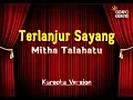 Download Lagu Mitha Talahatu - Terlanjur Sayang Karaoke