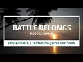 Lagu Battle Belongs (Phil Wickam) - Reggae Cover by Joyce Mutyaba || KennyMuziq Productions Remix