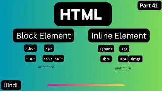 HTML Block and Inline Elements tutorial in Hindi arvindprogramming