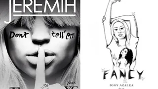don t tell em fancy iggy azalea va jeremih