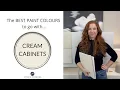 Cream Cabinets Trim The Best Paint Colors to Go With Them