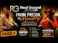From Prison to Purpose Anatha Dawson s Powerful Testimony Real Gospel with the X-Man