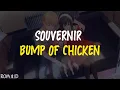 Lagu 「Souvenir」by Bump of Chicken | Spy x Family OP 2 (Lirik \u0026 Terjemahan)