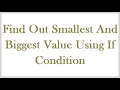 Find out the smallest and biggest value using if condition in Python