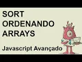 Funcao sort - Ordenacao de arrays em javascript