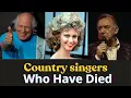 50 Country Singers Who Have Died Cause of Death Revealed for Country Music Legends