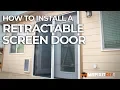 How to Install a Retractable Screen Door