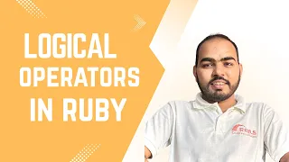 Logical Operators basics Ruby Programming