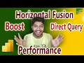 Horizontal Fusion a query performance optimization in Power BI and Analysis Services in Hindi