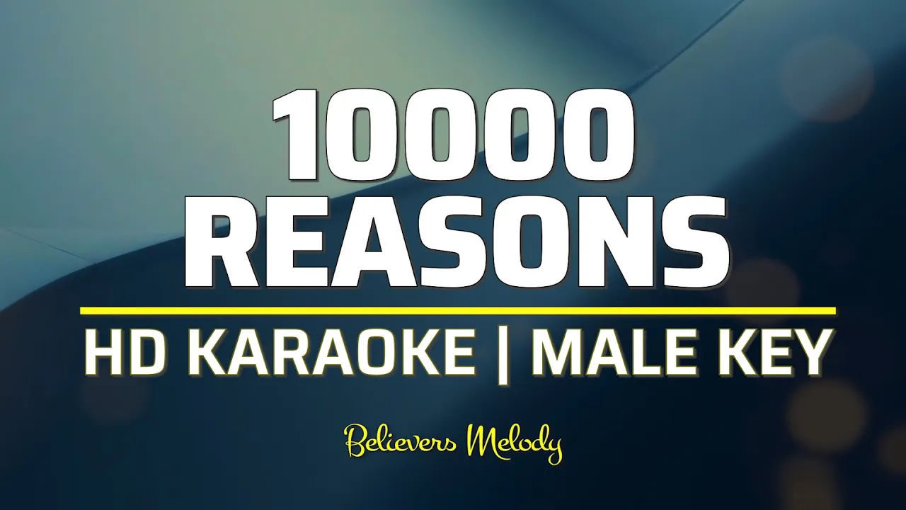 10000 Reasons | KARAOKE - Male Key 10000 Reasons | KARAOKE - Male Key