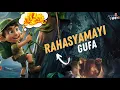 Download Lagu रहस्यमयी गुफा कहानी | RAHASYAMAYI GUFA | HINDI STORIES | MYSTERIOUS CAVE | FAIRY TALES IN HINDI