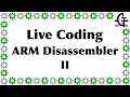 Gerph s live coding - ARM disassembler part 2