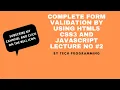Complete Validation Form By Using Html5 Css3 And JavaScript Lecture No