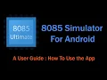 8085 Simulator Ultimate - microprocessor simulator for Android How to use Tutorial