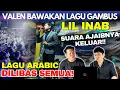 Lagu Merinding! Valen Bawakan Lagu Arabic \