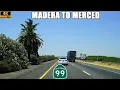 CA-99 North Madera Chowchilla Merced Atwater Livingston