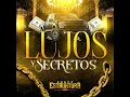 Lujos y Secretos
