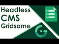 Gridsome Headless CMS Tutorial With Google Sheets