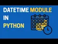 39 Python datetime Module Explained Work with Dates Times in Python