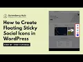 How to Create Floating Sticky Social Icons in WordPress WordPress Tips and Tricks