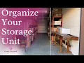 How to Organize a Storage Unit Self Storage Cary Prince Organizing