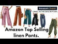 Amazon Best Selling linen pants Links in the Description