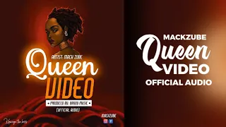 mack zube queen video offial audio 