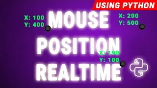 Python Amazing Mouse Position Application in RealTime