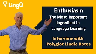 Enthusiasm, the Most Important Ingredient in Language Learning. Interview with Polyglot Lindie Botes