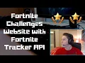 Fortnite Challenges Website with Fortnite Tracker API