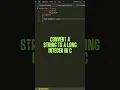 Convert a String to a Long Integer IN C