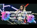 Download Lagu DJ ANGGUK ANGGUK GELENG GELENG || DJ SOUND PLAT KT REMIX VIRAL TIKTOK TERBARU 2025