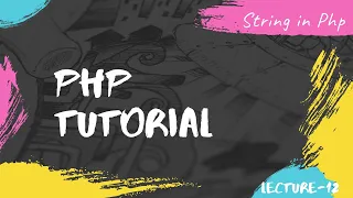 String in Php String Functions in Php with Example Php String Tutorial