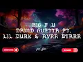 David Guetta ft. lil Durk & Ayra Starr-Big F U (lyrics)