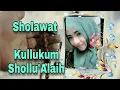 Download Lagu Sholawat Kullukum shollu'Alaih | by iffah