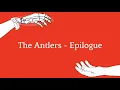 The Antlers - Epilogue (sub español) w/ lyrics