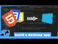 How to Create a Desktop App with HTML CSS and JavaScript HTML to EXE