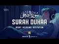 Download Lagu Calming recitation of Surah Ad-Duha سُورَة الضُحَى | Peaceful VOICE | Zikrullah TV