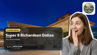 Super 8 By Wyndham Richardson Dallas - This View Is Insane Dallas TX United States
